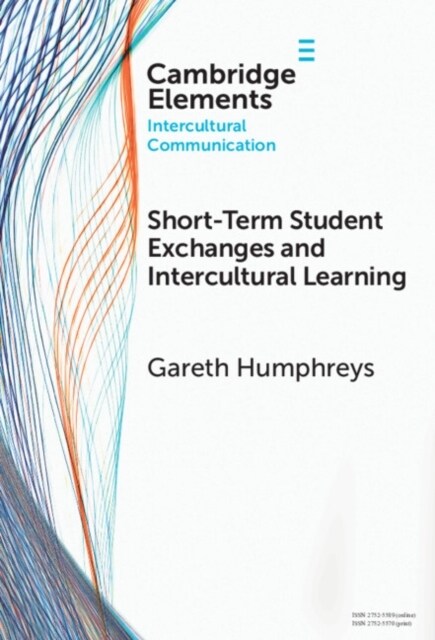 Short-Term Student Exchanges and Intercultural Learning (Hardcover)