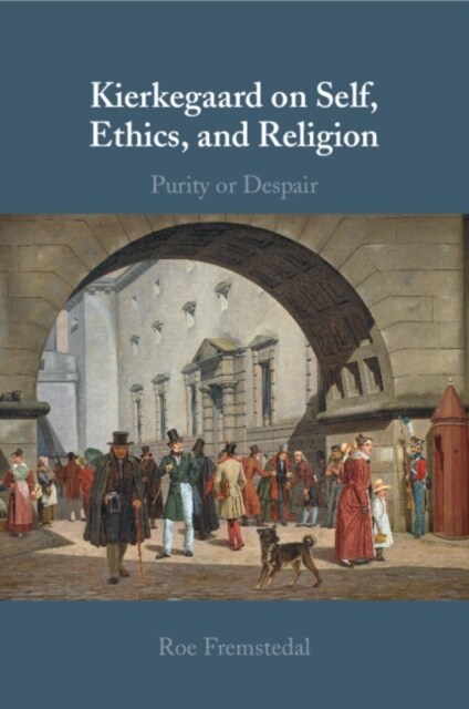 Kierkegaard on Self, Ethics, and Religion : Purity or Despair (Paperback)