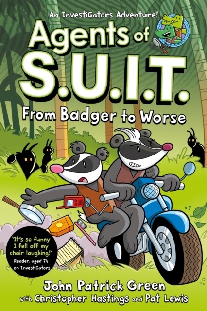 Agents of S.U.I.T.: From Badger to Worse : A Laugh-Out-Loud Comic Book Adventure! (Paperback)