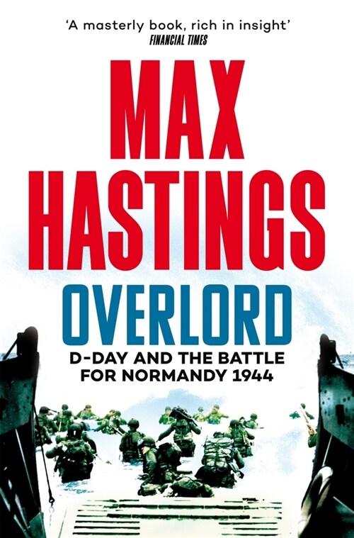 Overlord : D-Day and the Battle for Normandy 1944 (Paperback)