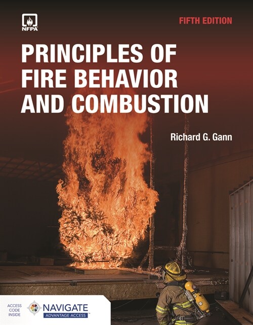 Principles of Fire Behavior and Combustion with Advantage Access (Paperback, 5)