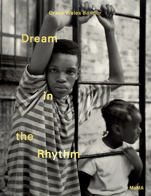 Grace Wales Bonner: Dream in the Rhythm: Visions of Sound and Spirit in the Moma Collection (Hardcover)