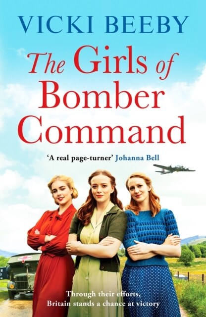 The Girls of Bomber Command : An uplifting and charming WWII saga (Paperback)