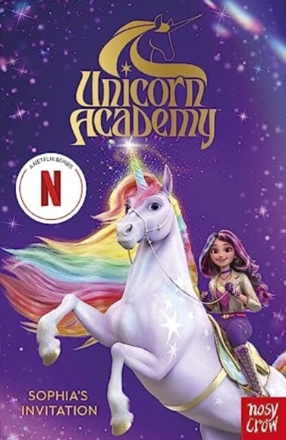 Unicorn Academy: Sophias Invitation : The first book of the Netflix series (Paperback)