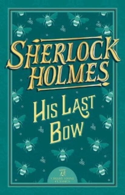 Sherlock Holmes: His Last Bow (Paperback)