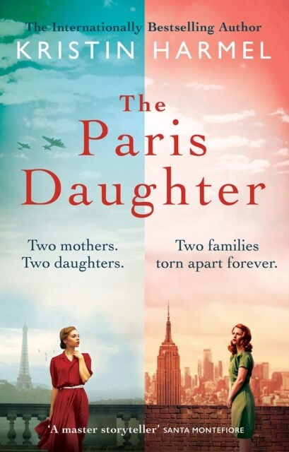 The Paris Daughter : Two mothers. Two daughters. Two families torn apart (Paperback)