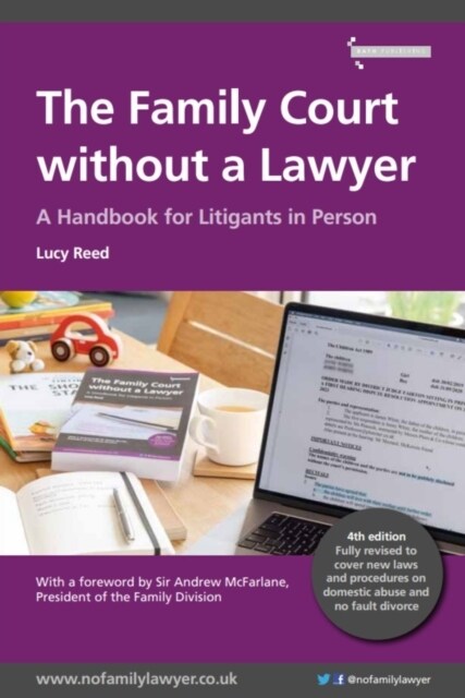 The Family Court without a Lawyer : A Handbook for Litigants in Person (Paperback, 4 New edition)