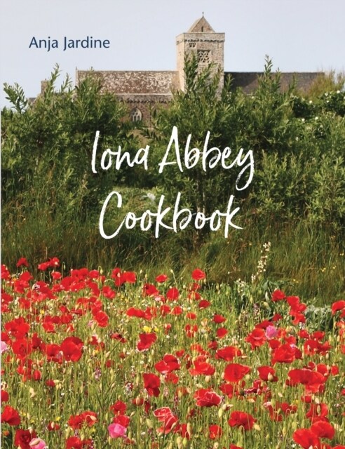 Iona Abbey Cookbook (Paperback)