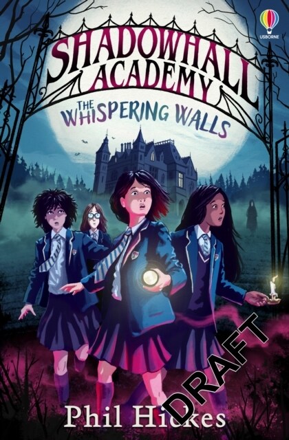 Shadowhall Academy: The Whispering Walls (Paperback)