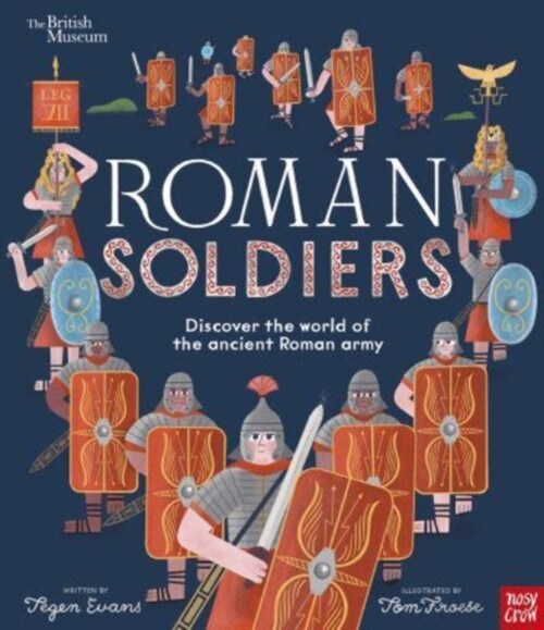 British Museum: Roman Soldiers : Discover the world of the ancient Roman army (Hardcover)