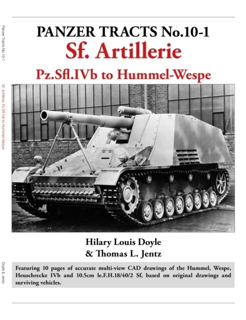 Panzer Tracts No.10-1: Sf Artillerie (Paperback)