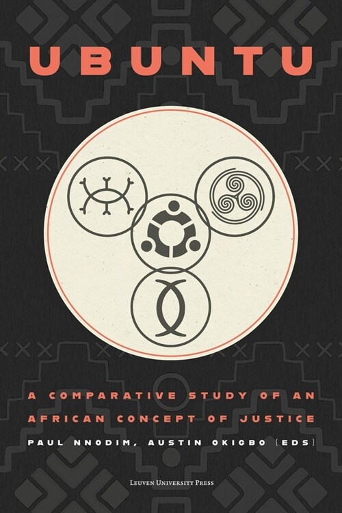 Ubuntu: A Comparative Study of an African Concept of Justice (Paperback)