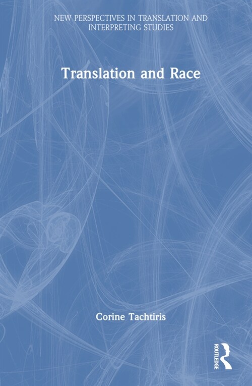 Translation and Race (Hardcover, 1)