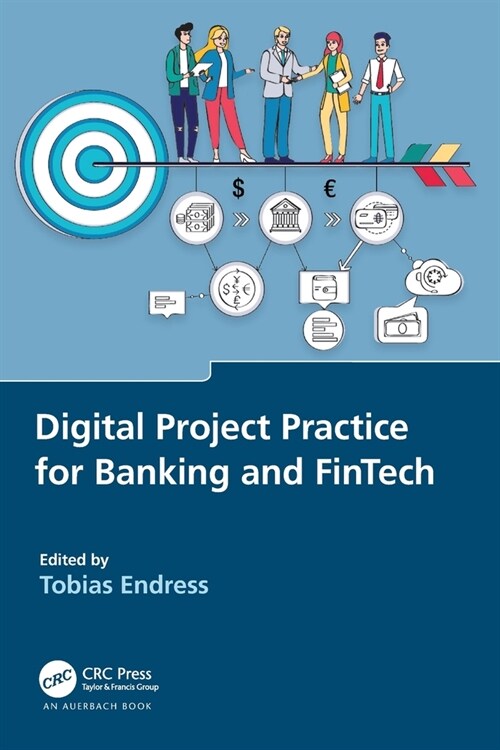 Digital Project Practice for Banking and FinTech (Paperback, 1)