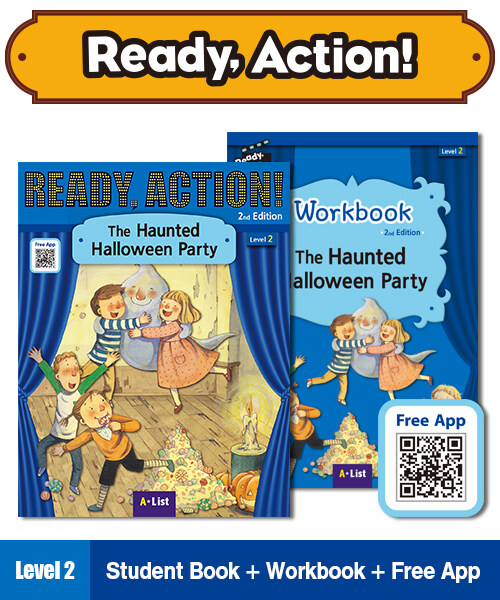 Ready Action Level 2 : The Haunted Halloween Party (Student Book + App QR + Workbook, 2nd Edition)