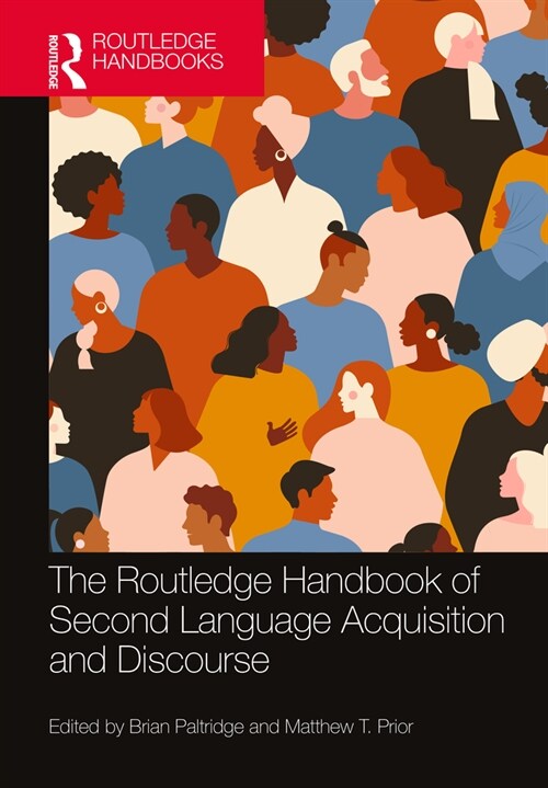 The Routledge Handbook of Second Language Acquisition and Discourse (Hardcover, 1)