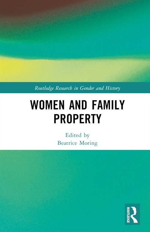 Women and Family Property (Hardcover, 1)