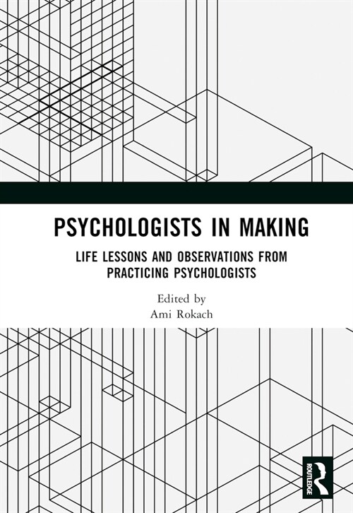 Psychologists in Making : Life Lessons and Observations from Practicing Psychologists (Hardcover)