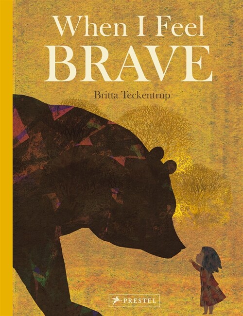 When I Feel Brave (Hardcover)