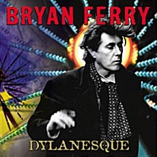 [수입] Bryan Ferry - Dylanesque