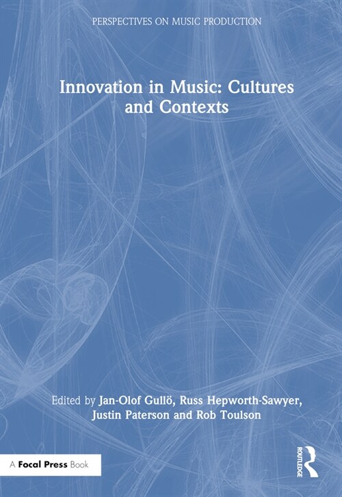 Innovation in Music: Cultures and Contexts (Hardcover, 1)