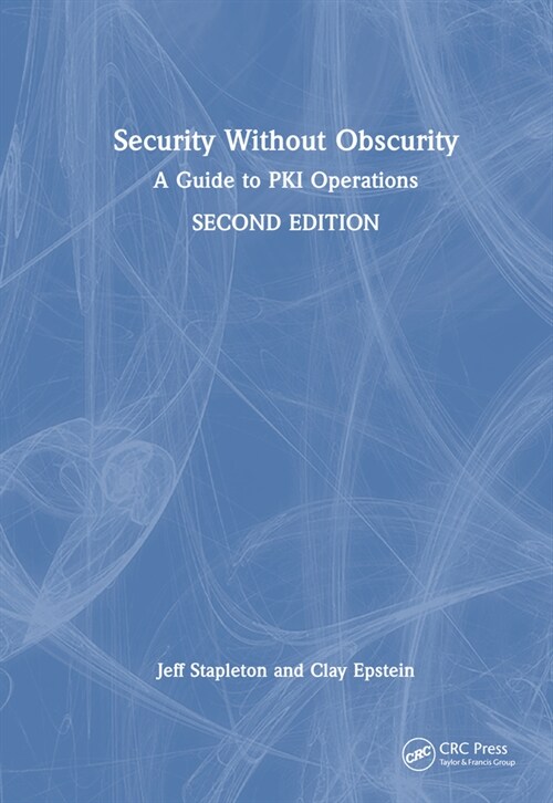 Security Without Obscurity : A Guide to PKI Operations (Hardcover, 2 ed)
