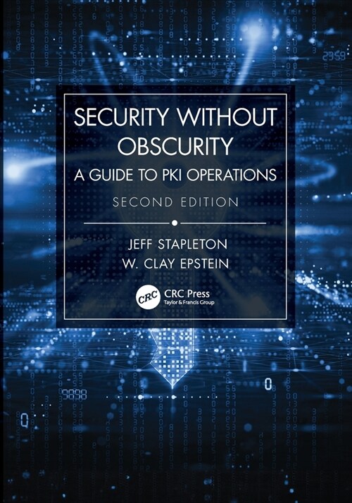Security Without Obscurity : A Guide to PKI Operations (Paperback, 2 ed)