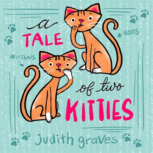 A Tale of Two Kitties (Paperback)