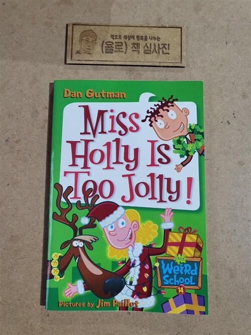 [중고] My Weird School #14: Miss Holly Is Too Jolly!: A Christmas Holiday Book for Kids (Paperback)