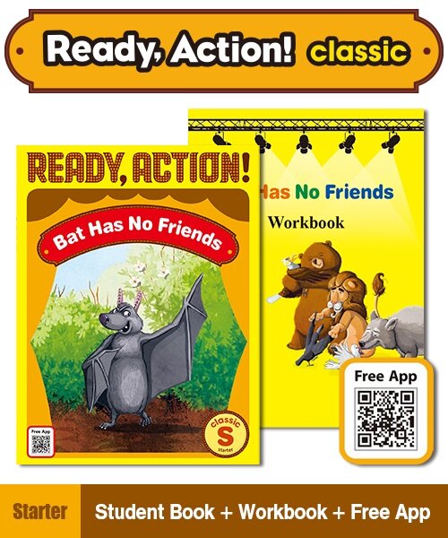 Ready Action Classic Starter : Bat Has No Friends (Student Book + App QR + Workbook)