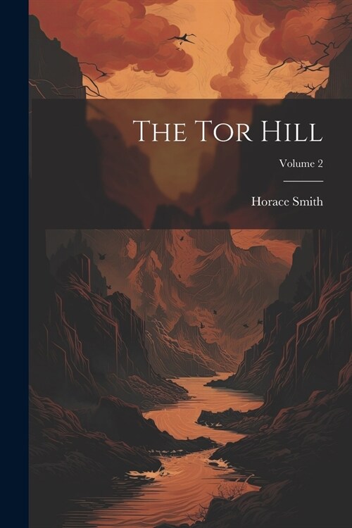 The Tor Hill; Volume 2 (Paperback)