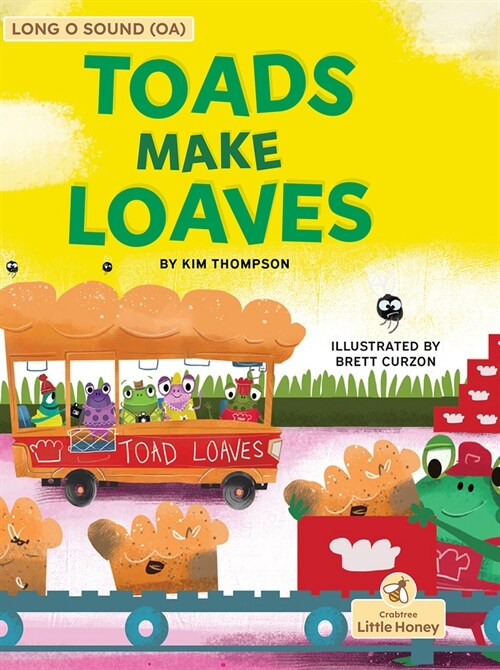 Toads Make Loaves (Paperback)