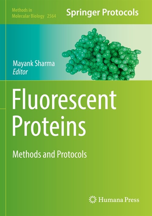 Fluorescent Proteins: Methods and Protocols (Paperback, 2023)