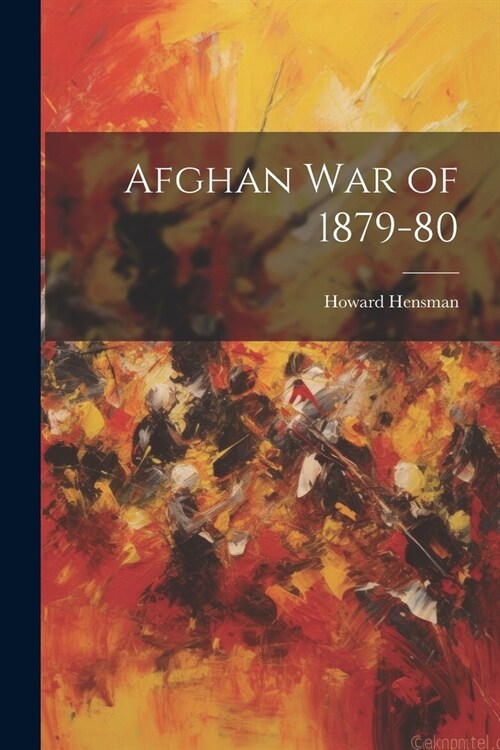 Afghan War of 1879-80 (Paperback)