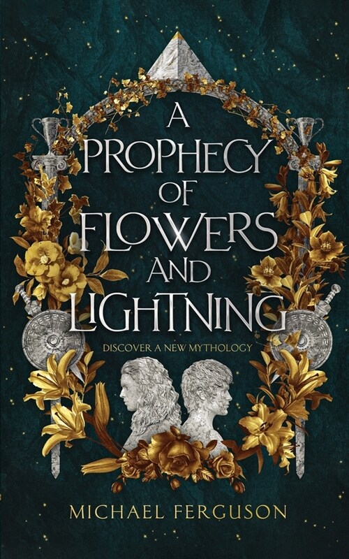 A Prophecy of Flowers and Lightning (Paperback)