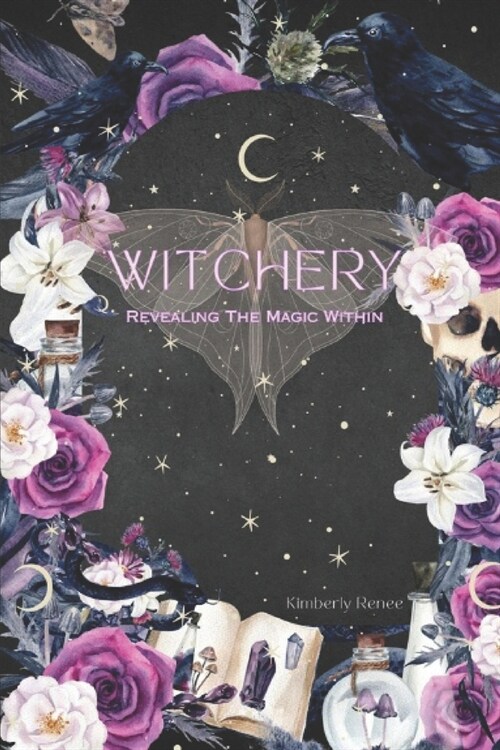 Witchery: Revealing The Magic Within (Paperback)
