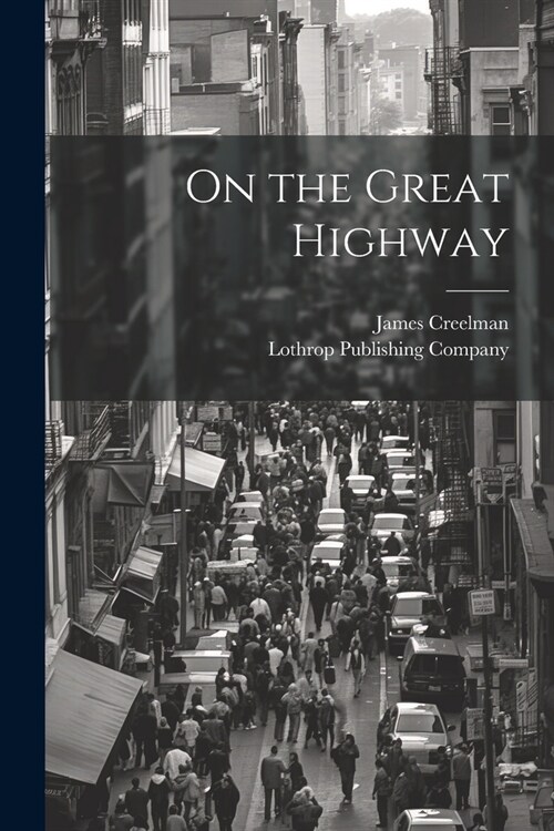 On the Great Highway (Paperback)