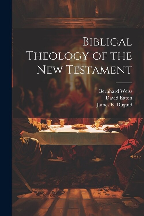 Biblical Theology of the New Testament (Paperback)