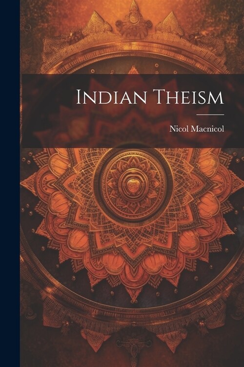 Indian Theism (Paperback)