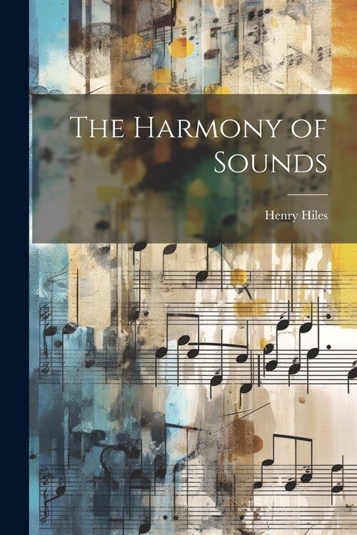 The Harmony of Sounds (Paperback)