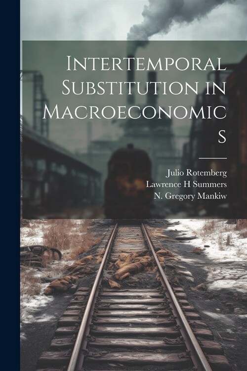Intertemporal Substitution in Macroeconomics (Paperback)