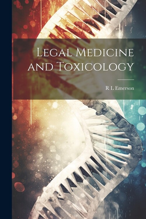 Legal Medicine and Toxicology (Paperback)