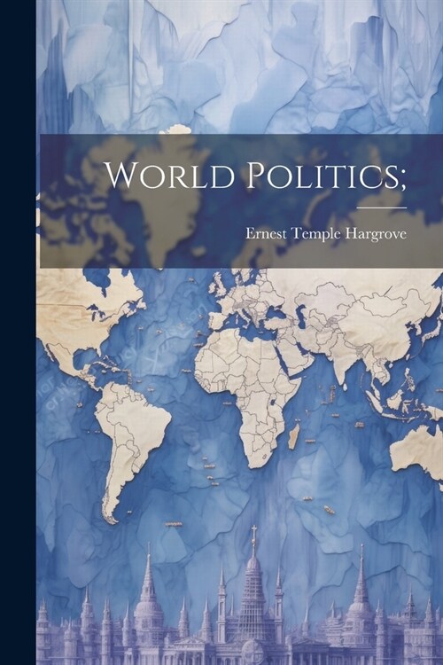 World Politics; (Paperback)