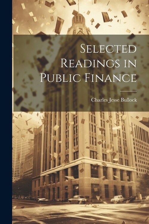 Selected Readings in Public Finance (Paperback)