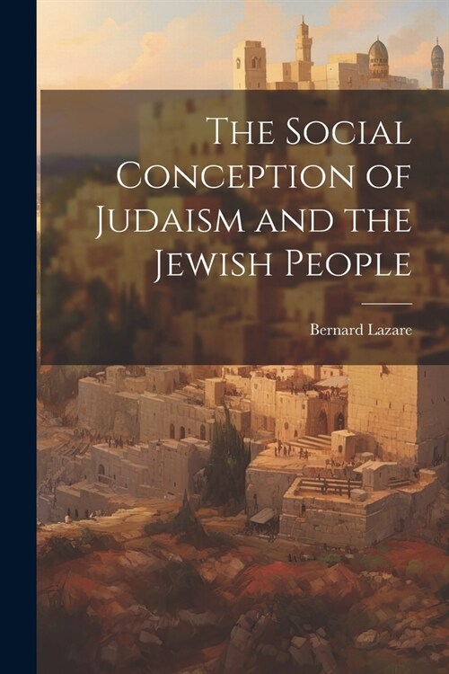 The Social Conception of Judaism and the Jewish People (Paperback)