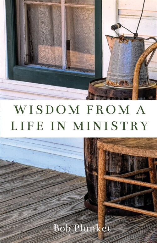 Wisdom from a Life in Ministry (Paperback)