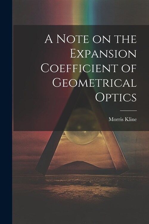 A Note on the Expansion Coefficient of Geometrical Optics (Paperback)