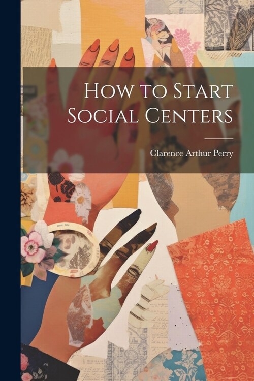 How to Start Social Centers (Paperback)