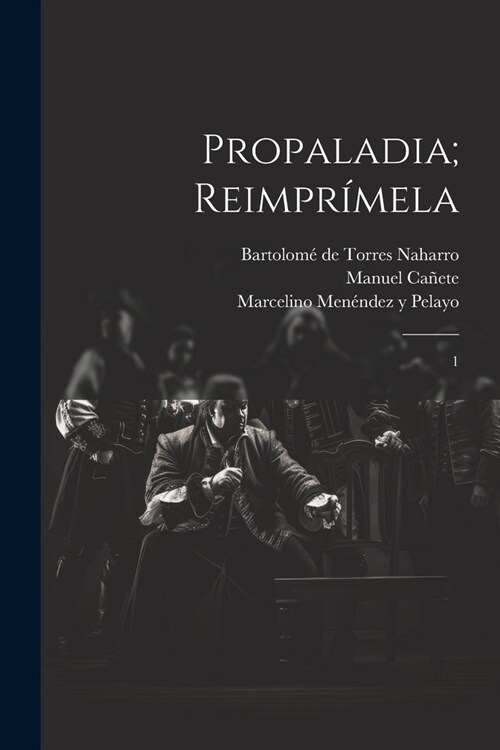 Propaladia; reimpr?ela: 1 (Paperback)