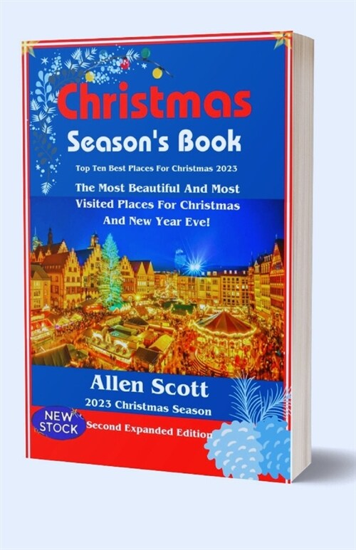 Christmas Seasons Book: Top Ten Best Places For Christmas 2023 (Paperback)